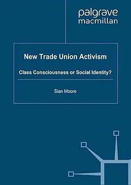 E-Book (pdf) New Trade Union Activism von S. Moore