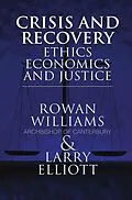 E-Book (pdf) Crisis and Recovery von Larry Elliott, Archbishop of Canterbury Rowan Williams