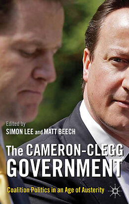 Couverture cartonnée The Cameron-Clegg Government de Matt Lee, Simon Beech