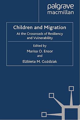 eBook (pdf) Children and Migration de Marisa O. Ensor