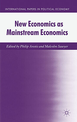 Livre Relié New Economics as Mainstream Economics de Malcolm Sawyer