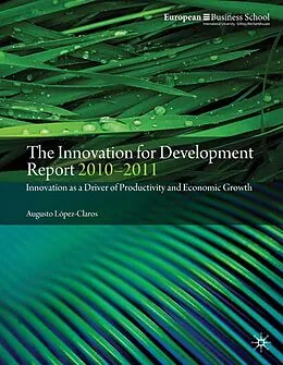E-Book (pdf) The Innovation for Development Report 2010-2011 von A. López-Claros