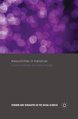 eBook (pdf) Masculinities in Transition de V. Robinson, J. Hockey