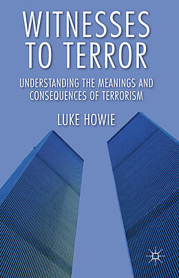 Livre Relié Witnesses to Terror de L. Howie