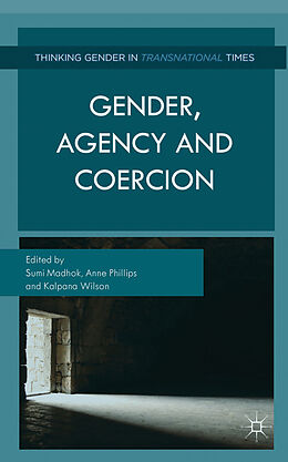 Fester Einband Gender, Agency, and Coercion von Sumi Phillips, Revd Dr Anne Wilson, Kalpan Madhok