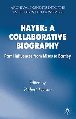 Livre Relié Hayek: A Collaborative Biography de Robert Leeson