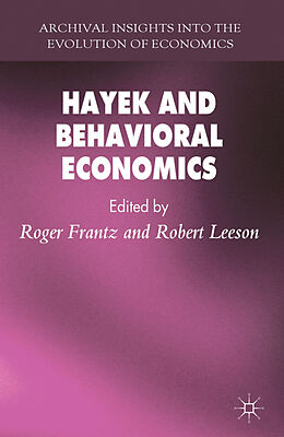 Livre Relié Hayek and Behavioral Economics de Roger; Leeson, Robert Frantz