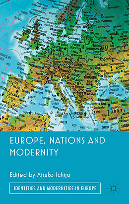 Livre Relié Europe, Nations and Modernity de Atsuko Ichijo