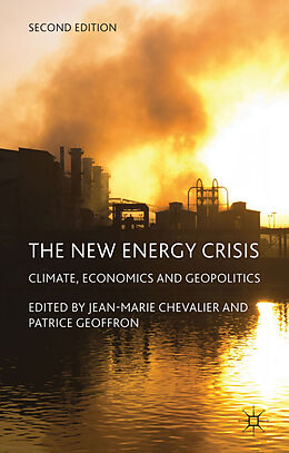 Livre Relié The New Energy Crisis de Jean-Marie Geoffron, Patrice Chevalier