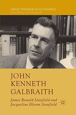 E-Book (pdf) John Kenneth Galbraith von James Ronald Stanfield