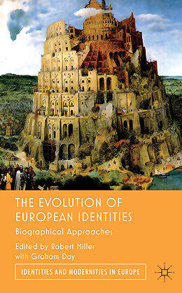 Livre Relié The Evolution of European Identities de Graham Day, Robert Miller