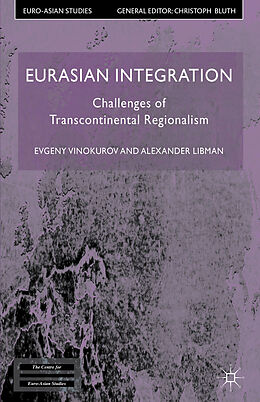 Fester Einband Eurasian Integration von E. Vinokurov, A. Libman
