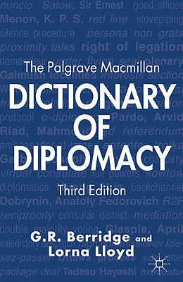 Fester Einband The Palgrave MacMillan Dictionary of Diplomacy von G. Berridge, L. Lloyd
