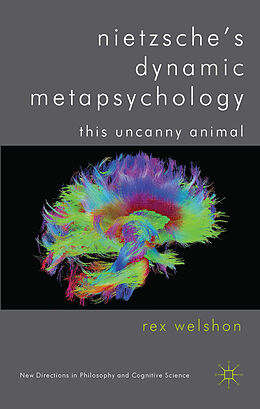 Livre Relié Nietzsche's Dynamic Metapsychology de R. Welshon