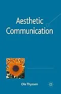 E-Book (pdf) Aesthetic Communication von O. Thyssen