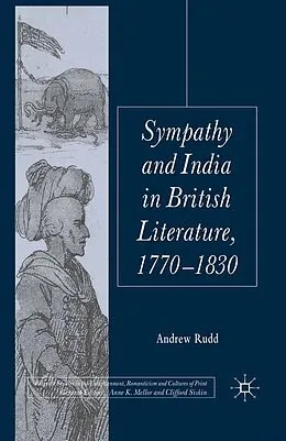 E-Book (pdf) Sympathy and India in British Literature, 1770-1830 von A. Rudd
