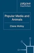 E-Book (pdf) Popular Media and Animals von Claire Molloy