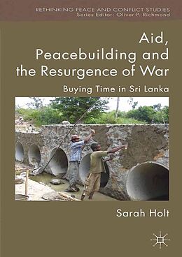 E-Book (pdf) Aid, Peacebuilding and the Resurgence of War von S. Holt