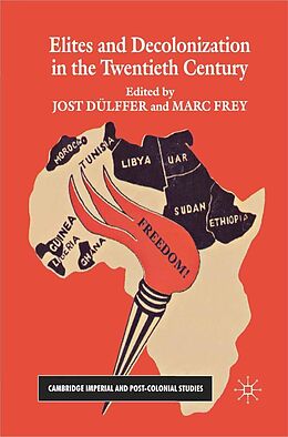 E-Book (pdf) Elites and Decolonization in the Twentieth Century von Jost Dülffer, Marc Frey