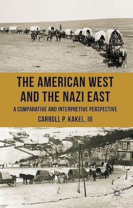 E-Book (pdf) The American West and the Nazi East von C. Kakel