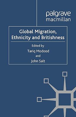 E-Book (pdf) Global Migration, Ethnicity and Britishness von 