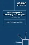 E-Book (pdf) Interpreting in the Community and Workplace von Mette Rudvin, Elena Tomassini