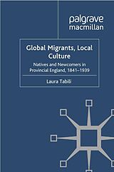 eBook (pdf) Global Migrants, Local Culture de Laura Tabili