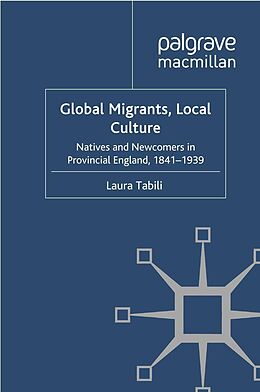 eBook (pdf) Global Migrants, Local Culture de Laura Tabili