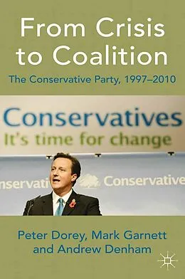 E-Book (pdf) From Crisis to Coalition von P. Dorey, M. Garnett, A. Denham
