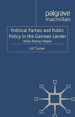 E-Book (pdf) Political Parties and Public Policy in the German Länder von E. Turner