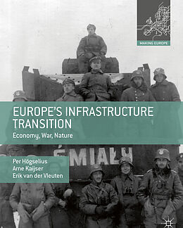 Couverture cartonnée Europe s Infrastructure Transition de Per Högselius, Erik van der Vleuten, Arne Kaijser