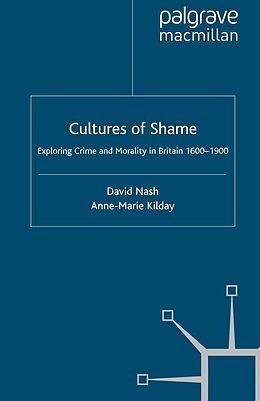 E-Book (pdf) Cultures of Shame von D. Nash, A. Kilday