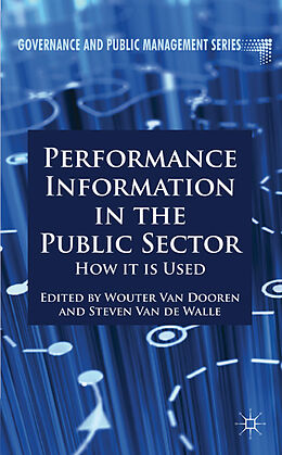 Kartonierter Einband Performance Information in the Public Sector von Wouter Van Van De Walle, Steven Dooren