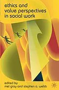 E-Book (pdf) Ethics and Value Perspectives in Social Work von Mel Gray, Stephen A. Webb