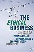 E-Book (pdf) The Ethical Business von Kamel Mellahi, Kevin Morrell