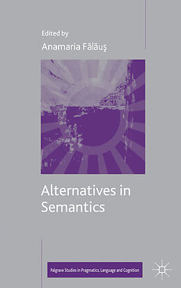 Fester Einband Alternatives in Semantics von Anamaria Falaus