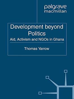 E-Book (pdf) Development beyond Politics von Thomas Yarrow
