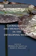 E-Book (pdf) Globalization and Human Rights in the Developing World von Derrick M. Nault, Shawn L. England