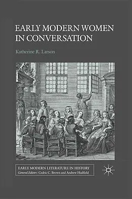 E-Book (pdf) Early Modern Women in Conversation von K. Larson