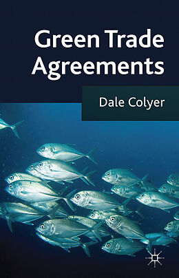 Fester Einband Green Trade Agreements von D. Colyer