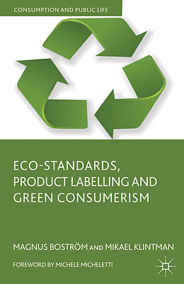 Couverture cartonnée Eco-Standards, Product Labelling and Green Consumerism de M. Boström, M. Klintman