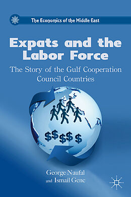 Livre Relié Expats and the Labor Force de G. Naufal, I. Genc