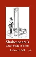 E-Book (pdf) Shakespeare's Great Stage of Fools von R. Bell