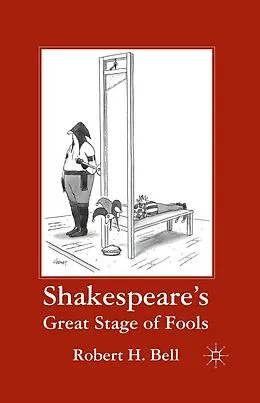 E-Book (pdf) Shakespeare's Great Stage of Fools von R. Bell