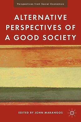 eBook (pdf) Alternative Perspectives of a Good Society de J. Marangos