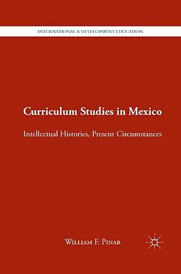 E-Book (pdf) Curriculum Studies in Mexico von W. Pinar