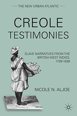 Fester Einband Creole Testimonies von N. Aljoe