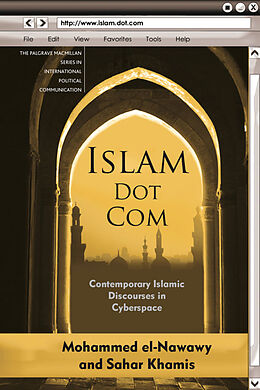 Couverture cartonnée Islam Dot Com de M. el-Nawawy, Sahar M. Khamis