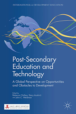 Livre Relié Post-Secondary Education and Technology de Rebecca Austin-Li, Stacy Weidman, John C. Clothey