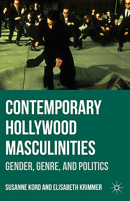 Livre Relié Contemporary Hollywood Masculinities de Susanne Kord, Elisabeth Krimmer